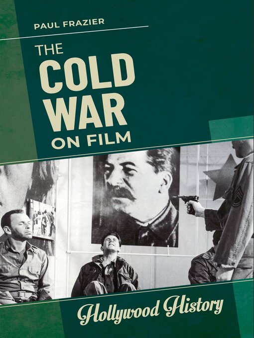 Title details for The Cold War on Film by Paul Frazier - Available